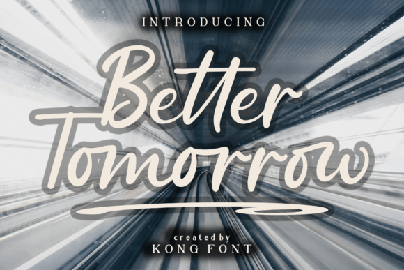 Better Tomorrow Font: A Playful Handwritten Script for Digital Brands