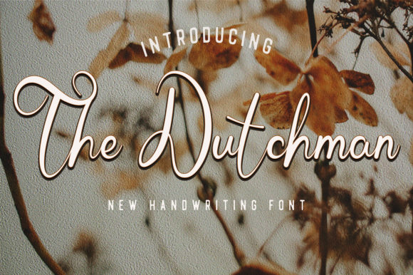 The Dutchman Script Font for Elegant Campaign Design